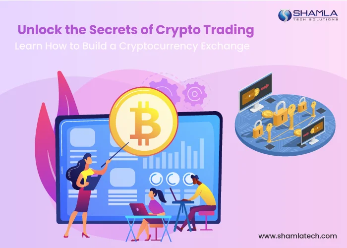 HOW TO BUILD A CRYPTOCURRENCY EXCHANGE