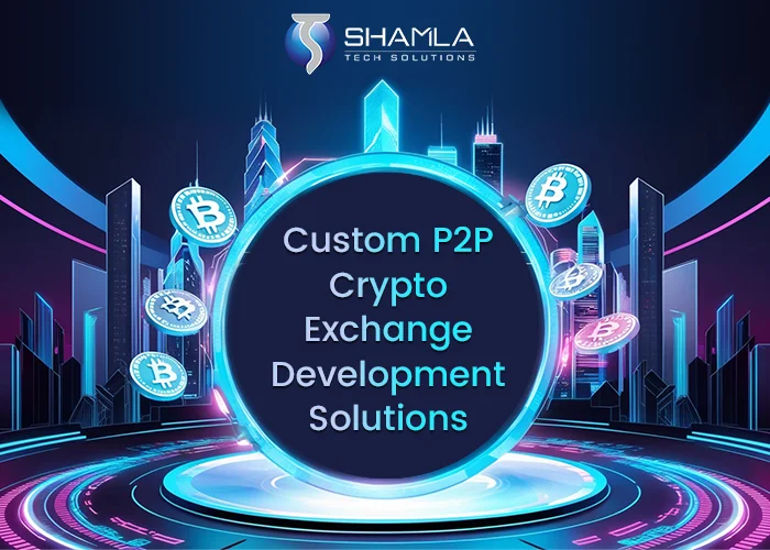 P2P Crypto Exchange Platform development