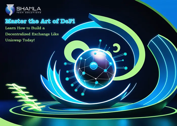 create a Decentralized Exchange