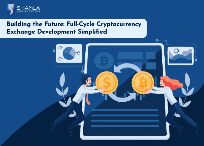 Crypto Exchange development in essential steps