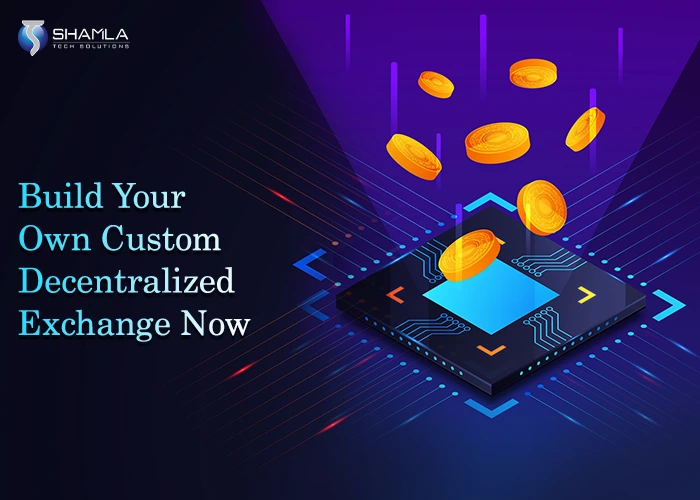 Create Your Own Decentralized Exchange at affordable price
