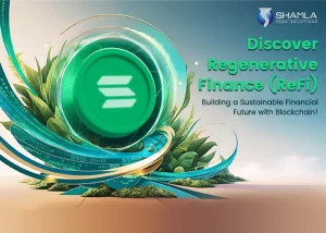 Regenerative Finance (ReFi) and its works