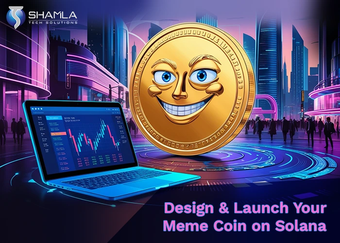 Develop Memes Coins on Solana at budget price at 2025