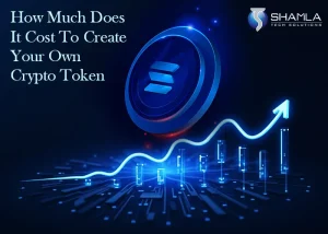 Cost To Create Your Own Crypto Token