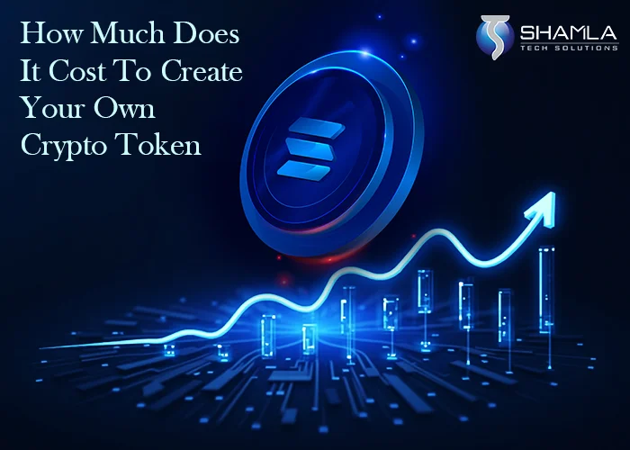 Cost To Create Your Own Crypto Token
