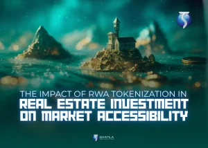 RWA Tokenization in Real Estate Investment