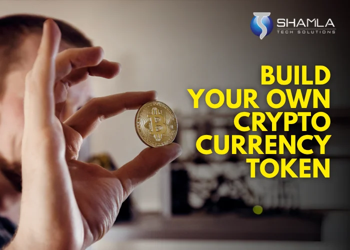 Build Your Own Cryptocurrency Token