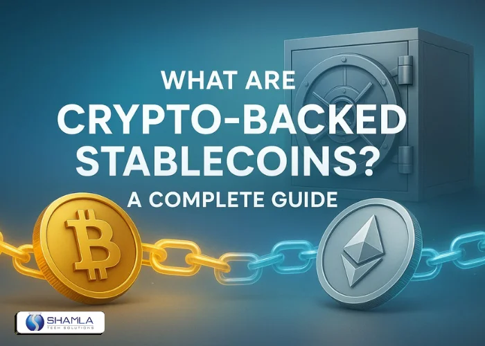 Crypto-Backed Stablecoins