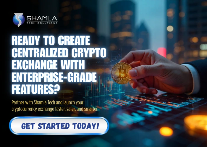 Ready to Create Centralized Crypto Exchange with enterprise-grade features