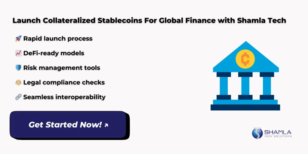 Launch Collateralized Stablecoins